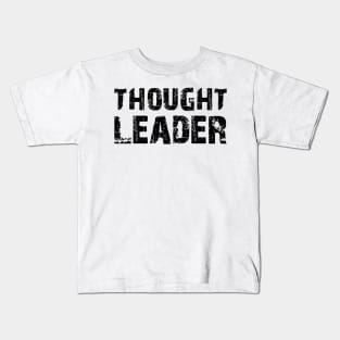 Thought Leader Kids T-Shirt